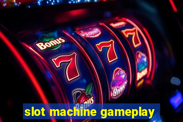 slot machine gameplay