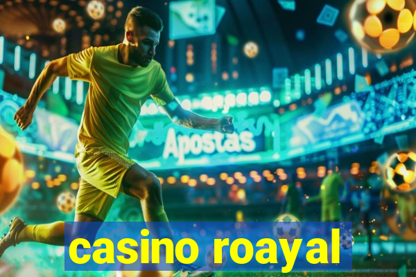 casino roayal