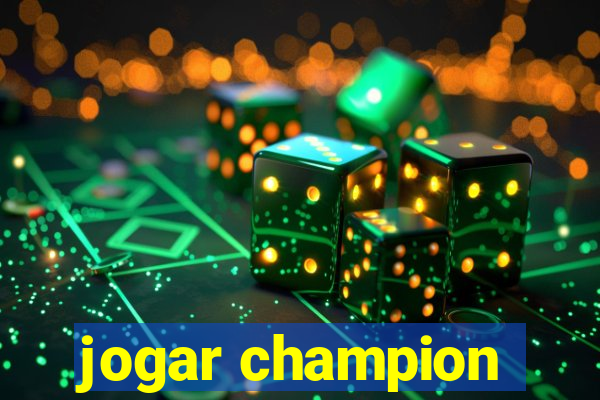 jogar champion