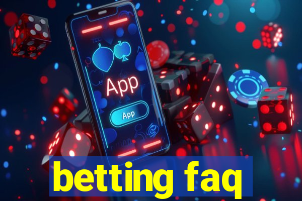 betting faq