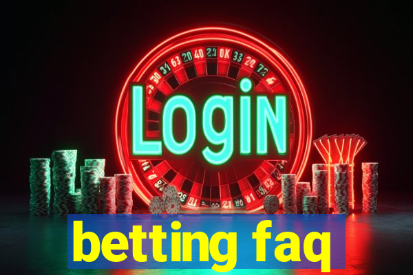 betting faq