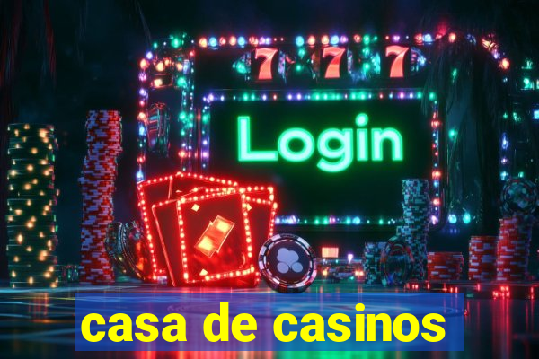 casa de casinos