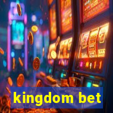 kingdom bet