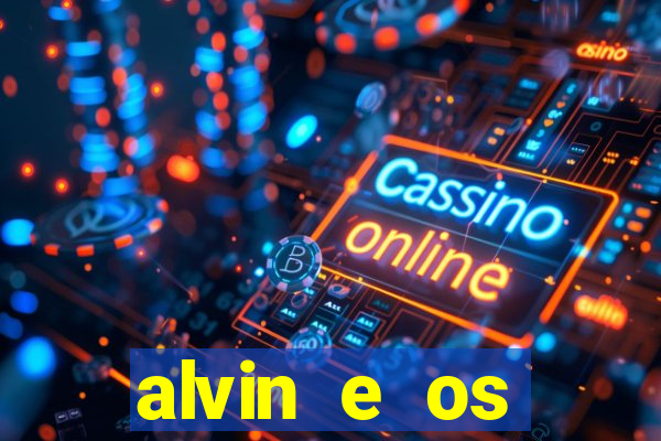 alvin e os esquilos 3 rede canais