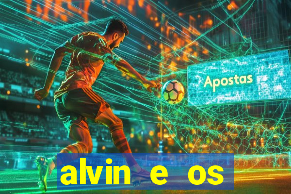 alvin e os esquilos 3 rede canais