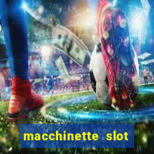 macchinette slot come vincere