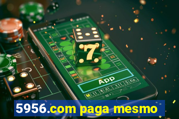 5956.com paga mesmo