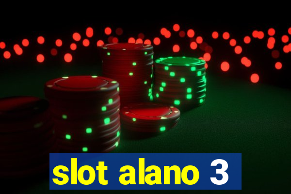 slot alano 3