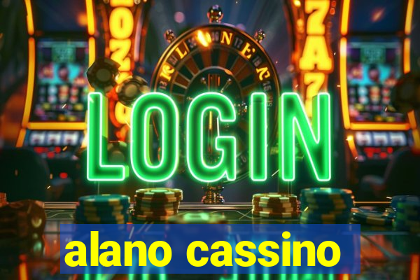 alano cassino