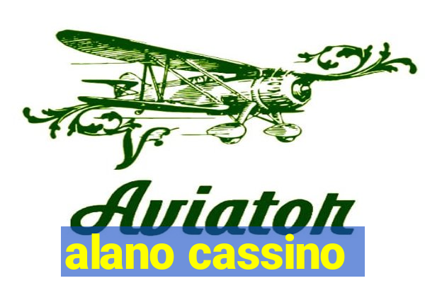 alano cassino