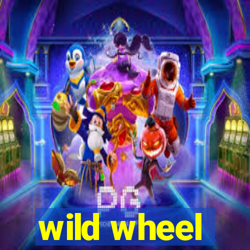 wild wheel