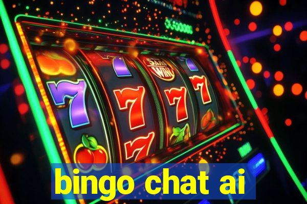 bingo chat ai