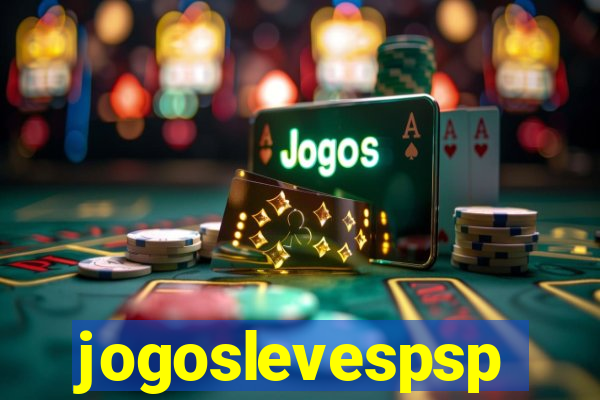 jogoslevespsp