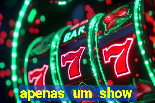 apenas um show pancadaria 2