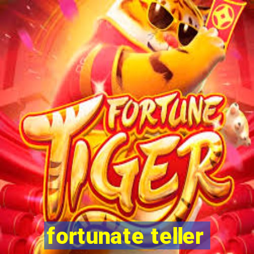 fortunate teller