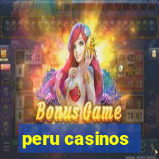 peru casinos