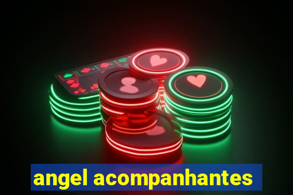 angel acompanhantes