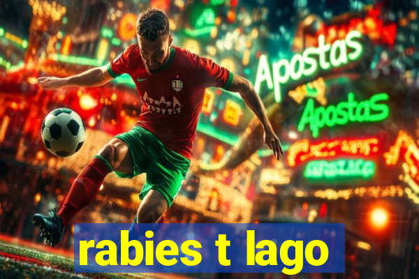 rabies t lago