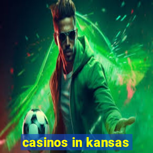 casinos in kansas