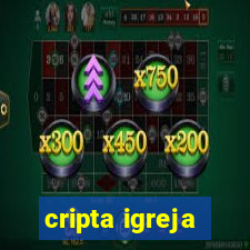 cripta igreja