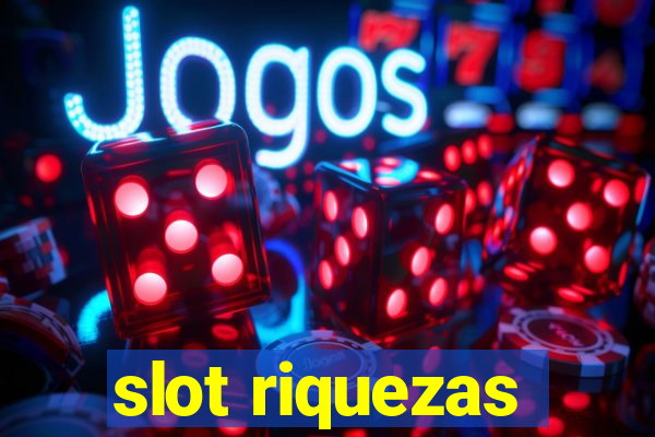 slot riquezas