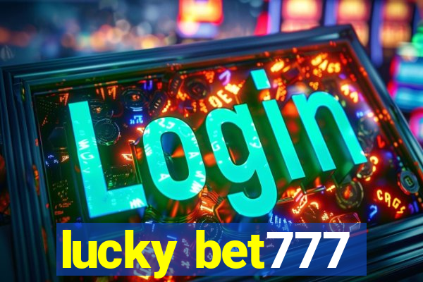 lucky bet777