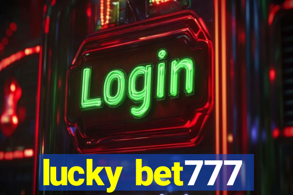 lucky bet777