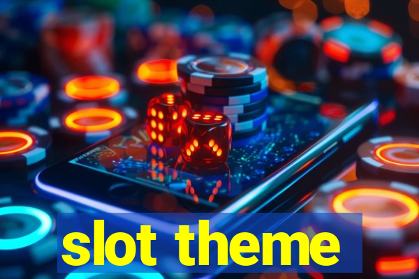 slot theme