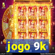 jogo 9k