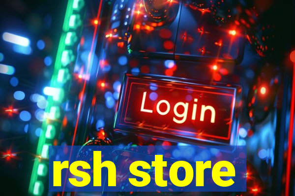 rsh store