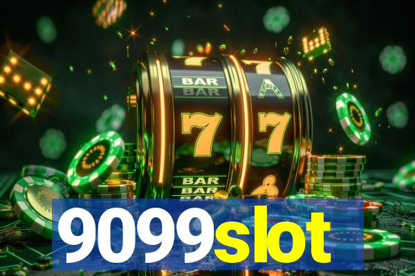 9099slot