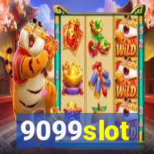 9099slot