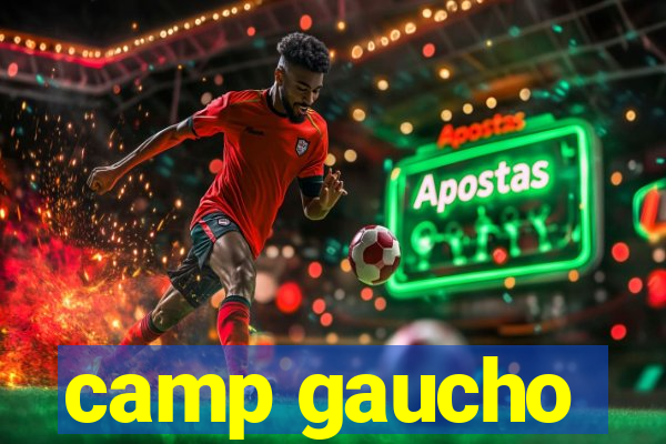 camp gaucho