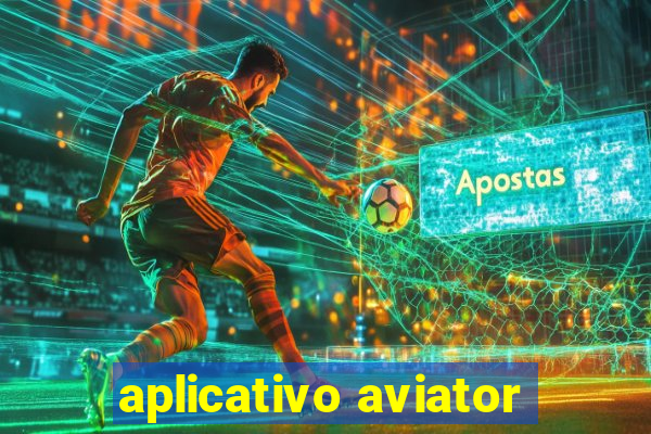 aplicativo aviator