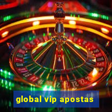 global vip apostas