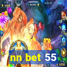 nn bet 55