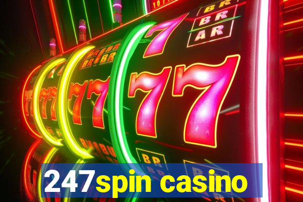 247spin casino