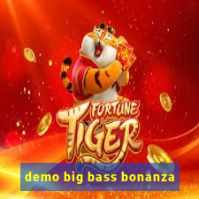 demo big bass bonanza