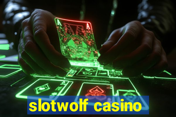 slotwolf casino