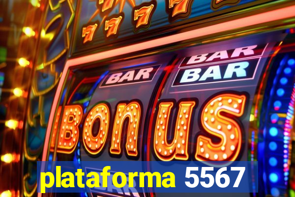 plataforma 5567