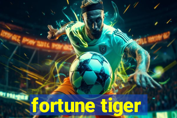 fortune tiger