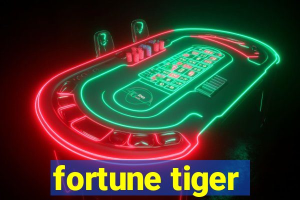 fortune tiger