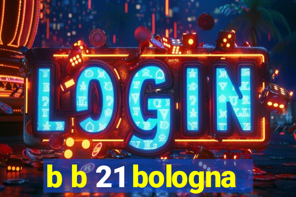 b b 21 bologna