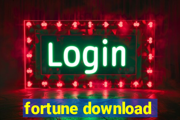 fortune download