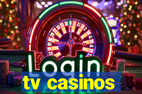 tv casinos