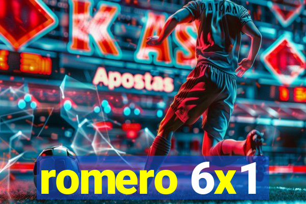 romero 6x1