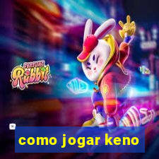 como jogar keno