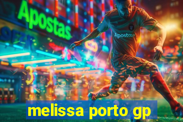 melissa porto gp