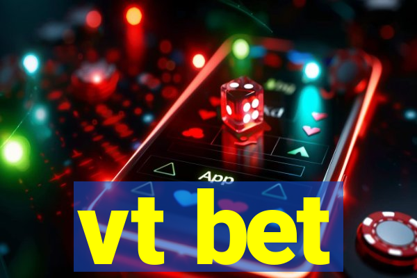 vt bet