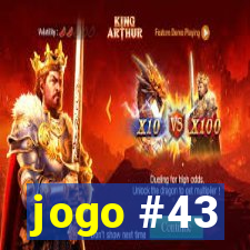 jogo #43